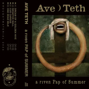 AVE TETH (NZL) - a riven Pap Of Summer TAPE