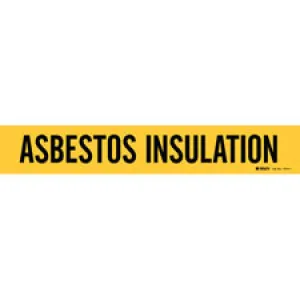 Brady ASBESTOS INSULATION Pipe Marker|Buy Online