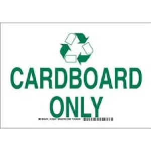 Brady Cardboard Only Sign/ Buy online