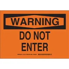 WARNING Do Not Enter Sign/ Buy Online