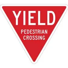 YIELD Pedestrian Crossing Sign/ Buy online
